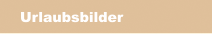 Urlaubsbilder